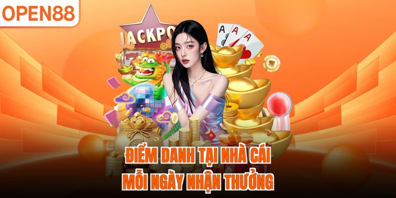 Điểm danh tại nhà cái mỗi ngày nhận thưởng