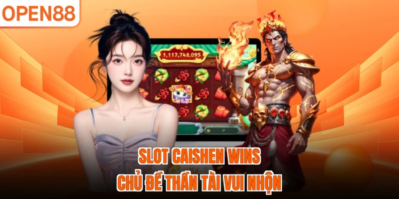 Slot Caishen Wins chủ đề thần tài vui nhộn